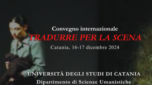 Convegno internazionale &quot;Tradurre per la scena&quot;