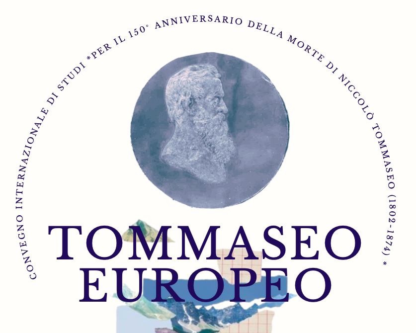 Convegno internazionale &quot;Tommaseo europeo&quot;