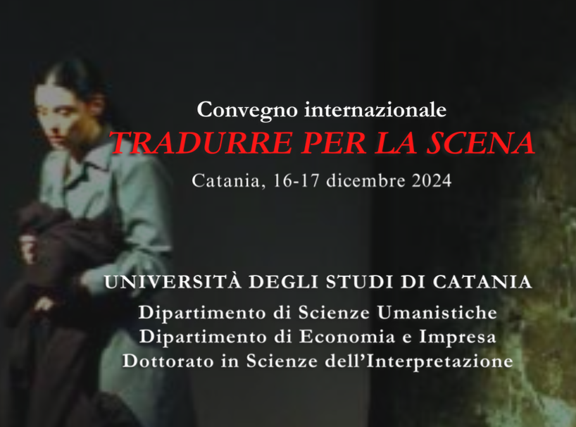 Convegno internazionale &quot;Tradurre per la scena&quot;