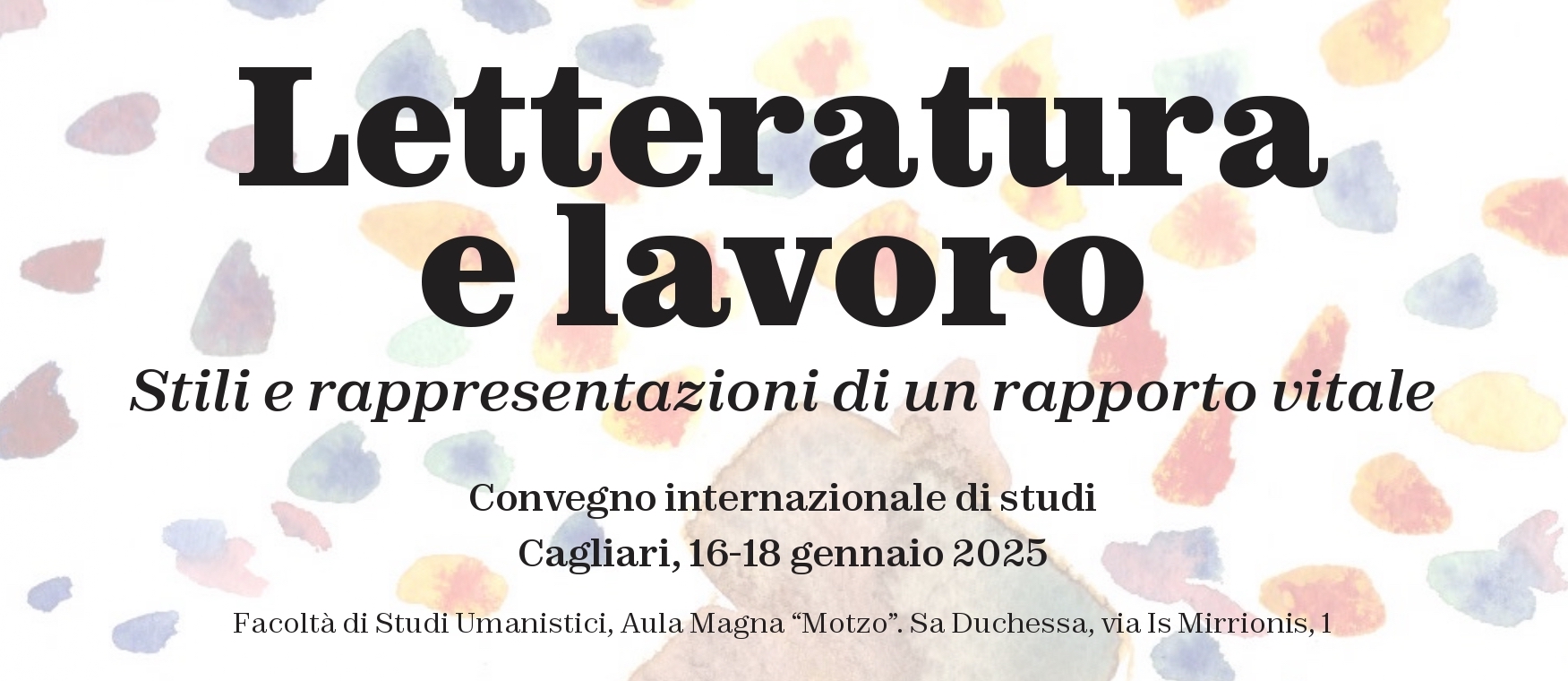 Convegno internazionale di studi &quot;Letteratura e lavoro Stili e rappresentazioni di un rapporto vitale&quot;